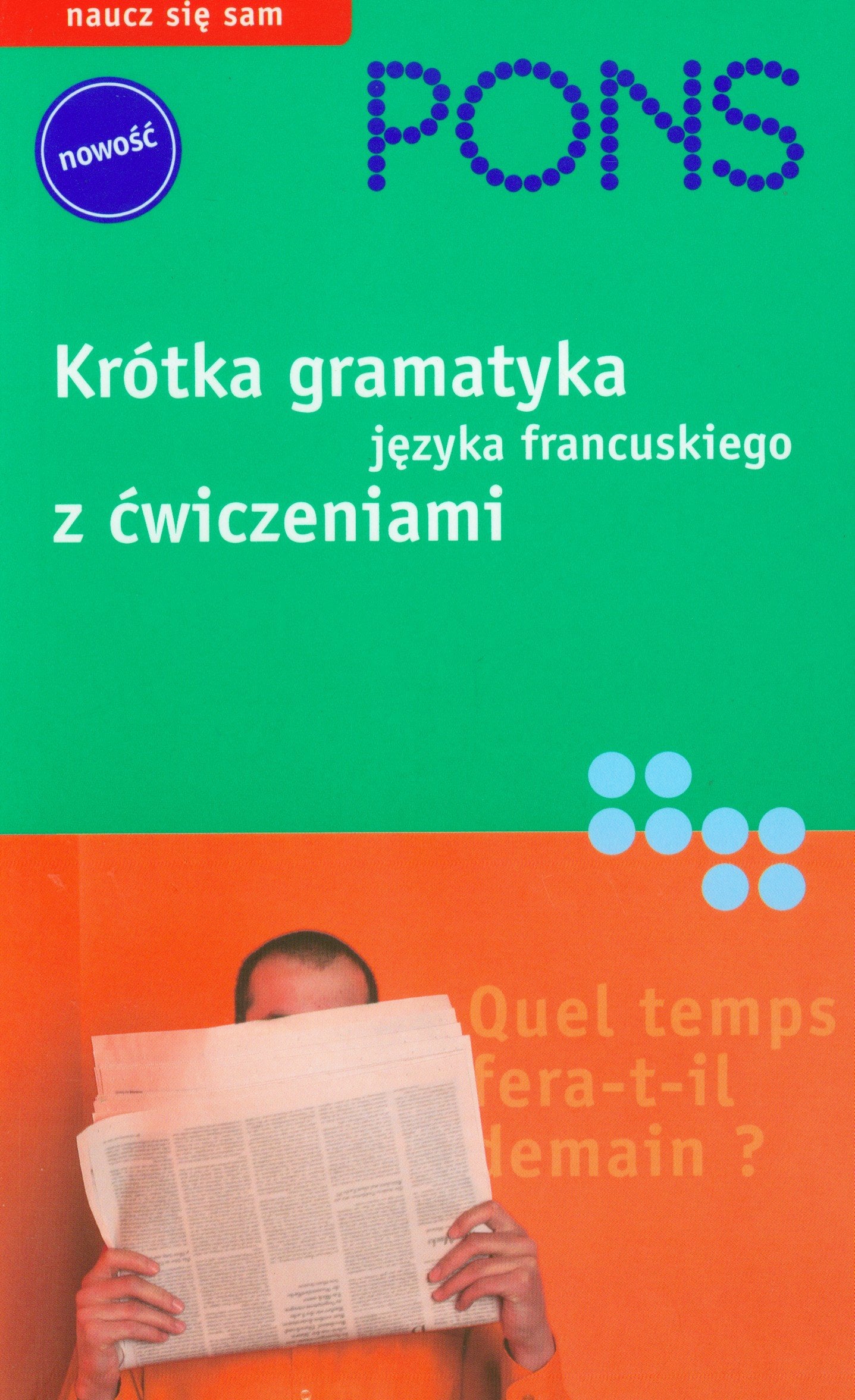 Pons Krótka gramatyka języka francuskiego z ćwiczeniami (NAUCZ SIĘ SAM) Books