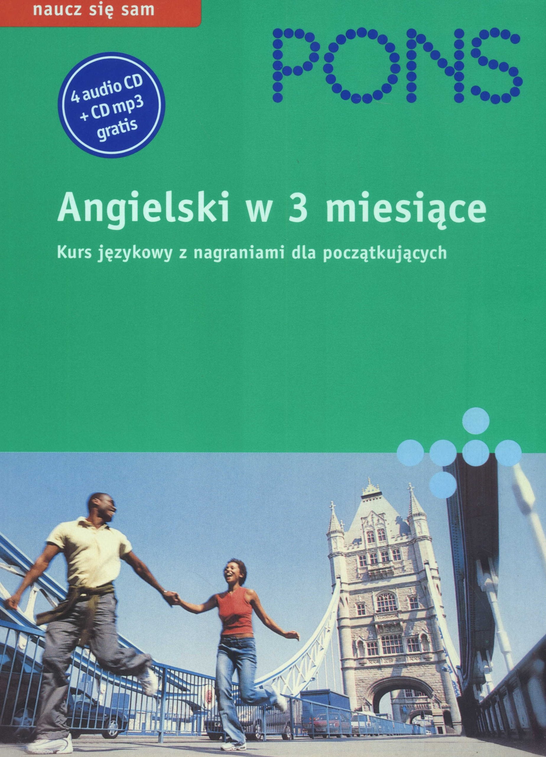 Pons Angielski w 3 miesiace Podrecznik z kompletem plyt CD: Dla poczatkujacych Books