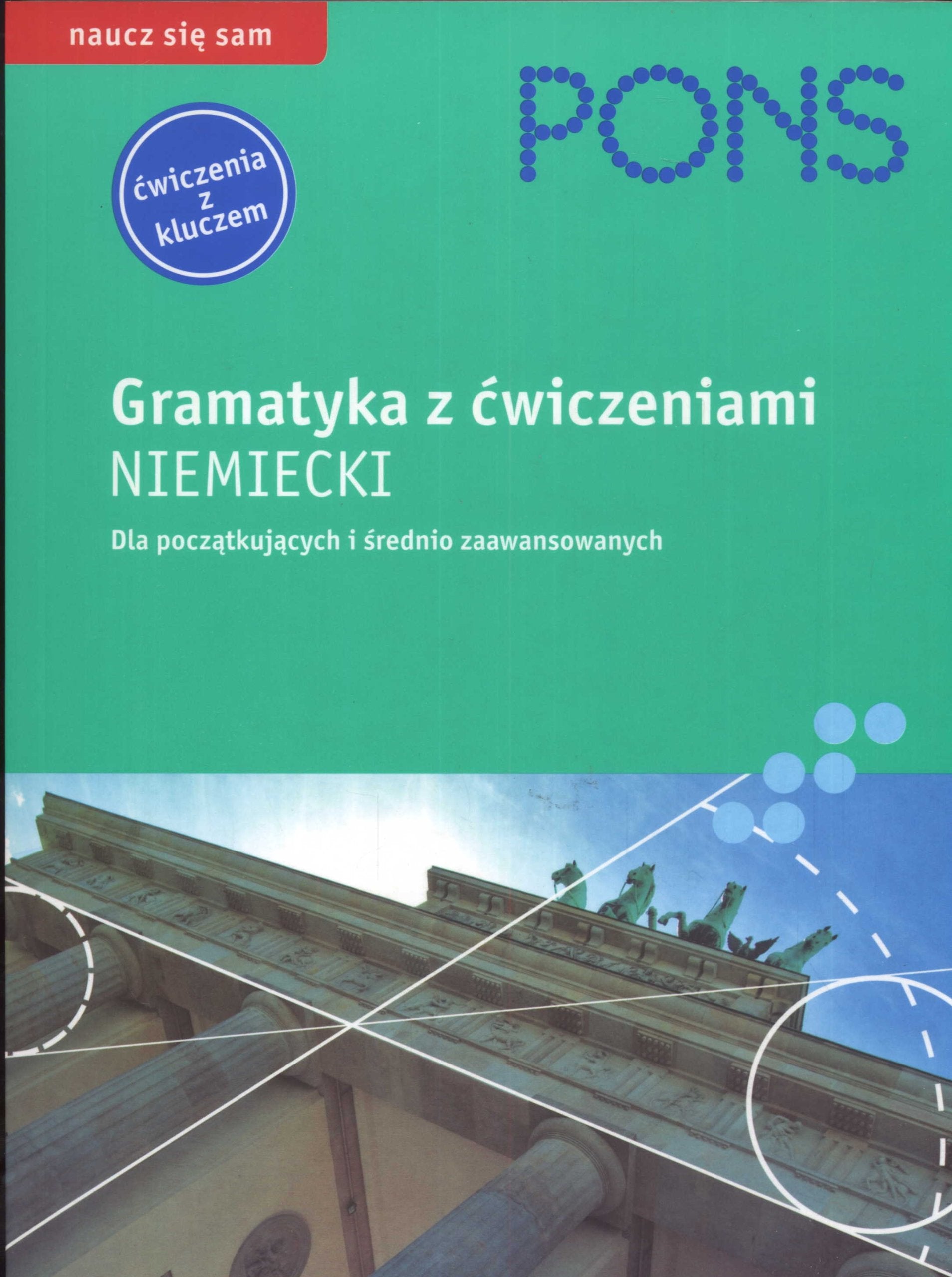 Gramatyka z ćwiczeniami niemiecki: dla początkujących i średnio zaawansowanych Books