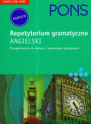 PONS Repetytorium gramatyczne angielski Przygotowanie do matury i egzaminów językowych Books