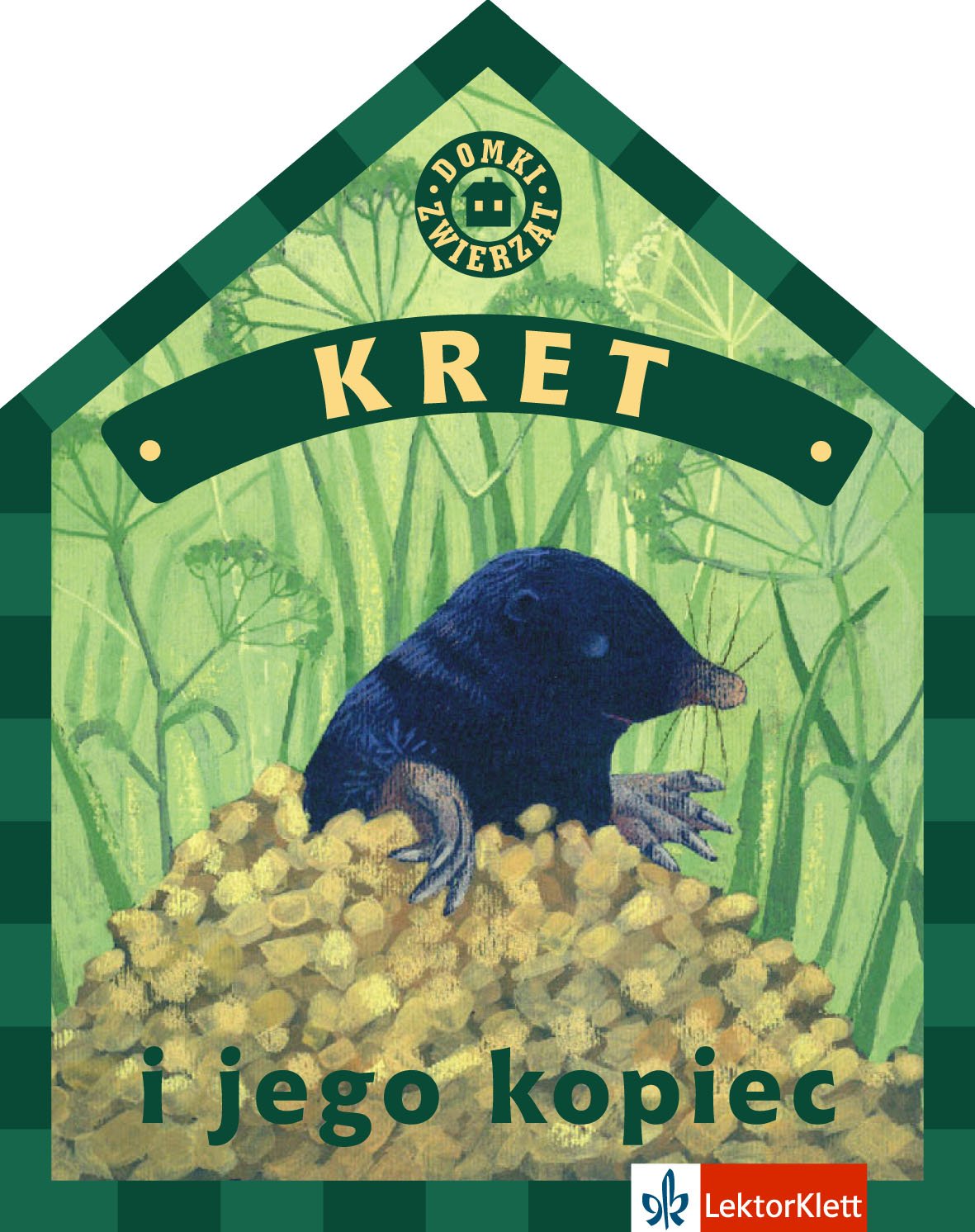 Domki zwierząt Kret i jego kopiec Books