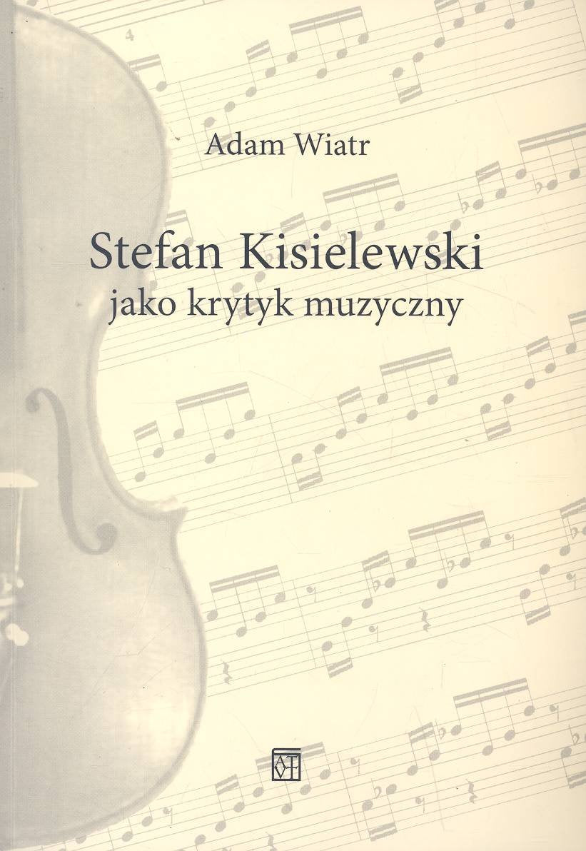 Stefan Kisielewski jako krytyk muzyczny Books