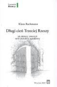 Długi cień Trzeciej Rzeszy Tom 5: Jak Niemcy zmieniali swój charakter narodowy (ZROZUMIEĆ NIEMCY) Books