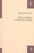 Musik und musiker im Werk Peter Hartlings Books