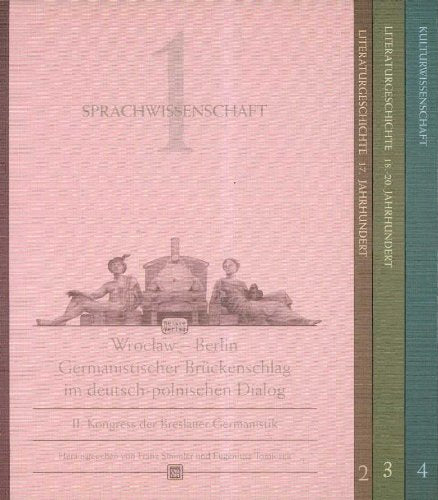 Wrocław - Berlin Germanistischer Bruckenschlag im deutsch - polnischen Dialog II Kongress der Breslauer Germanistik Books