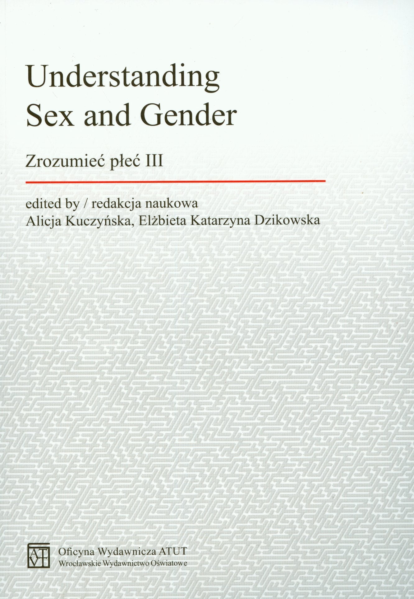 Understanding Sex and Gender Zeozumieć płeć III Books
