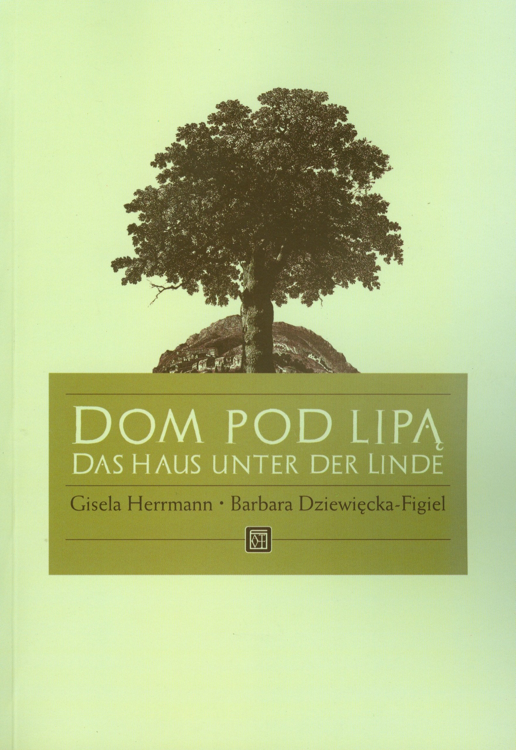 Dom pod lipą Das Haus unter der Linde Books