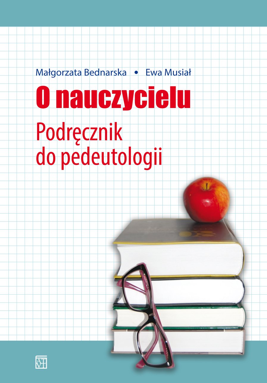 O nauczycielu: Podręcznik do pedeutologii Books