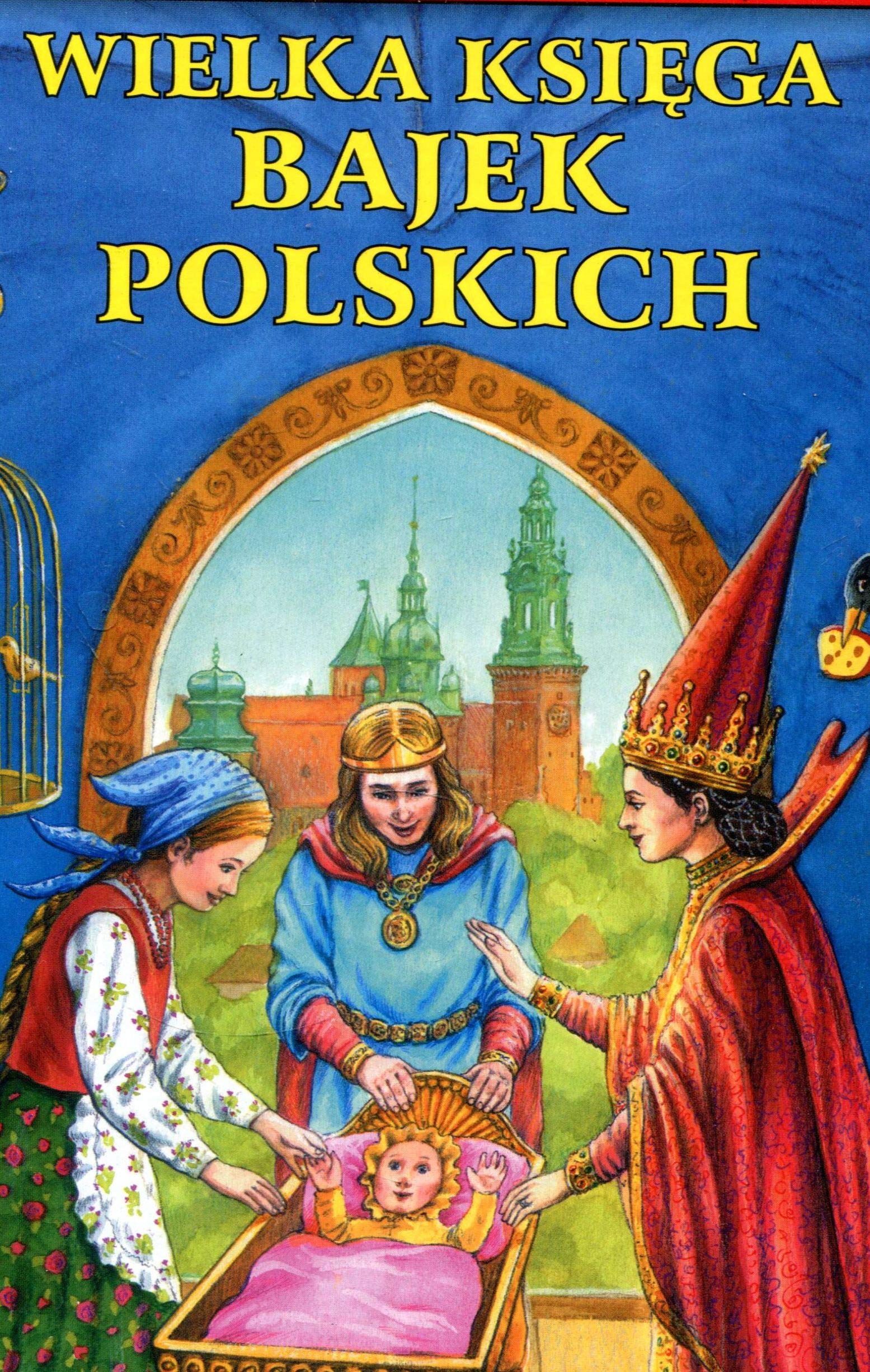 Wielka Księga Bajek Polskich Books