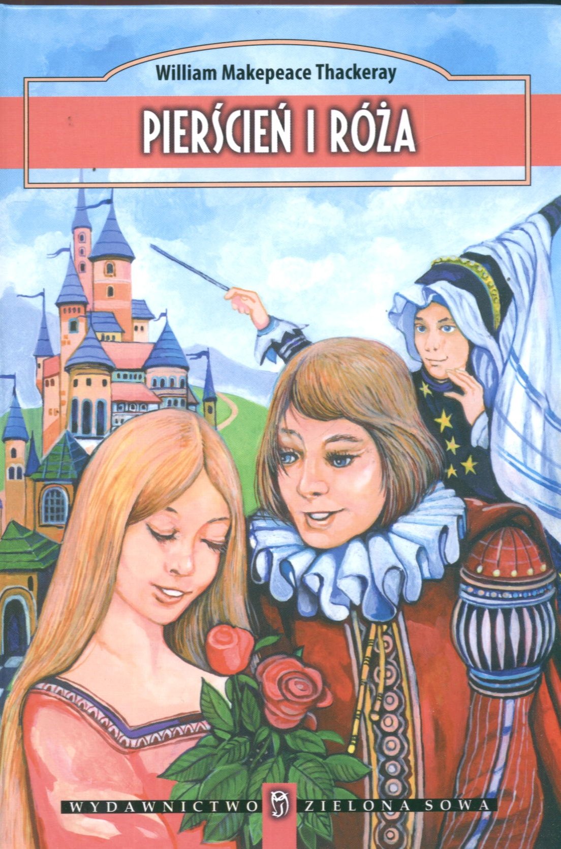 Pierścień i Róża: czyli Historia Lulejki i Bulby Books