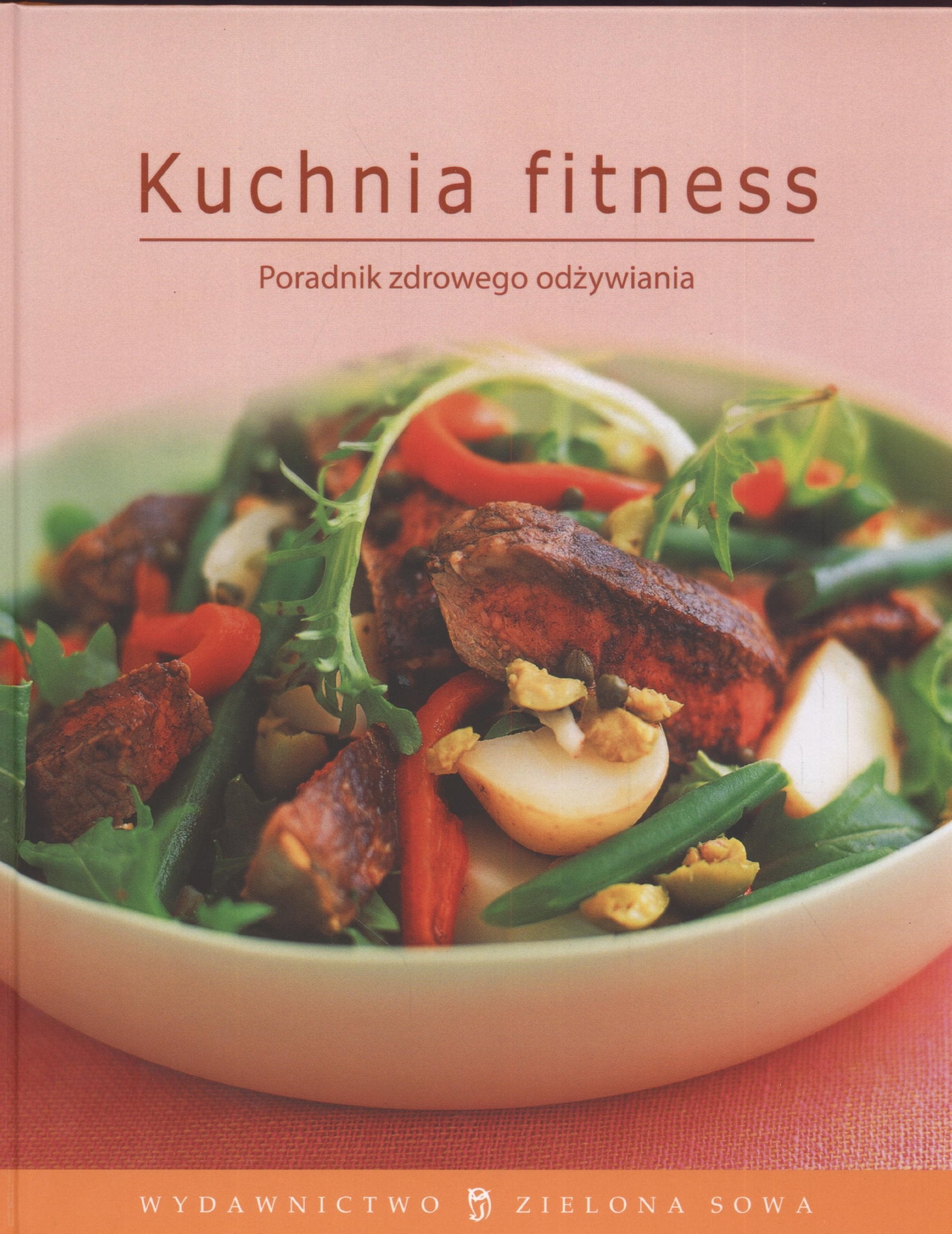 Kuchnia fitness: Poradnik zdrowego odżywiania Books