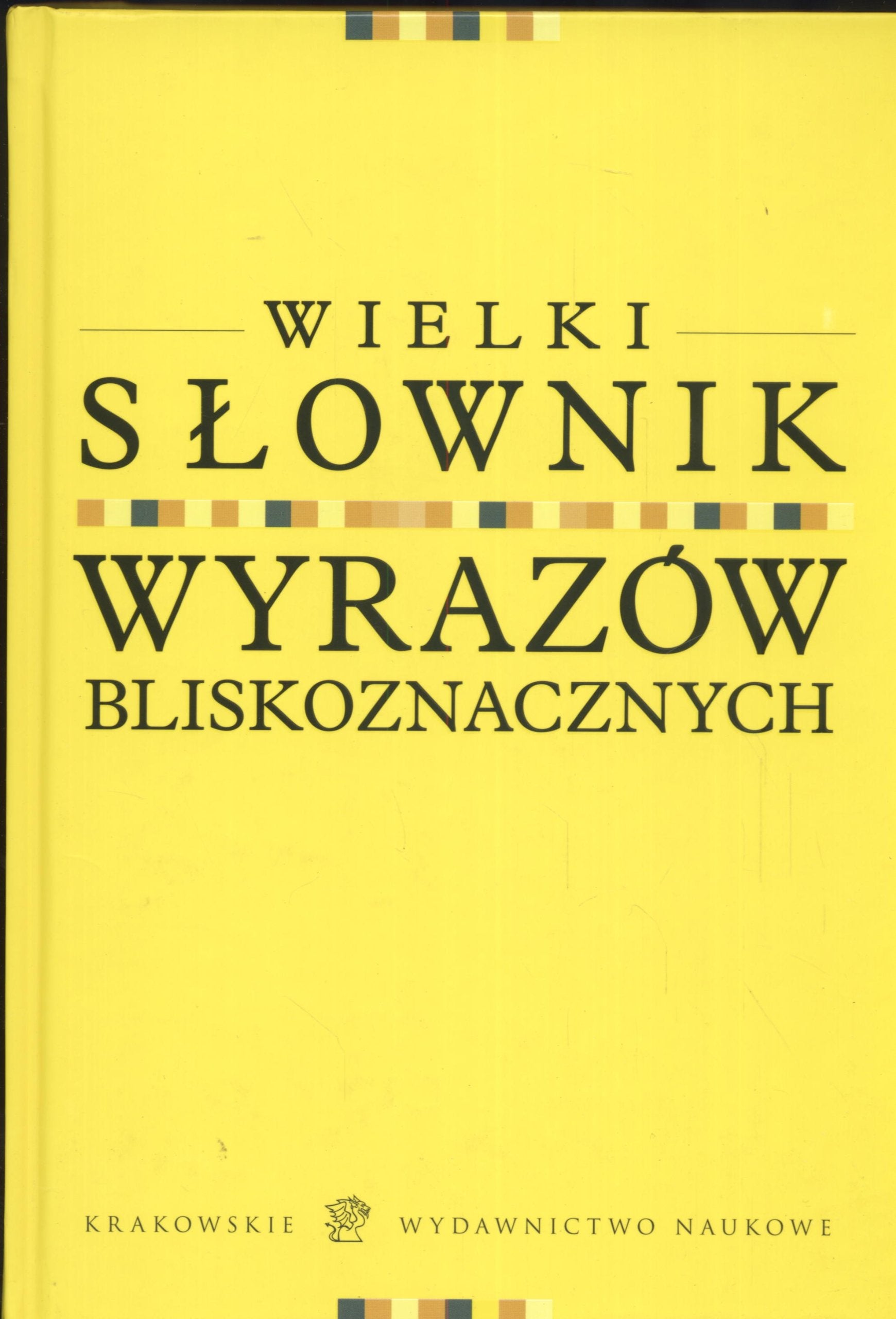 Wielki słownik wyrazów bliskoznacznych Books