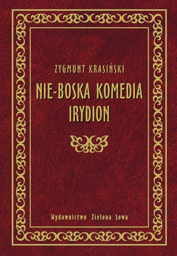 Nie-Boska komedia Irydion (ZŁOTA SERIA) Books