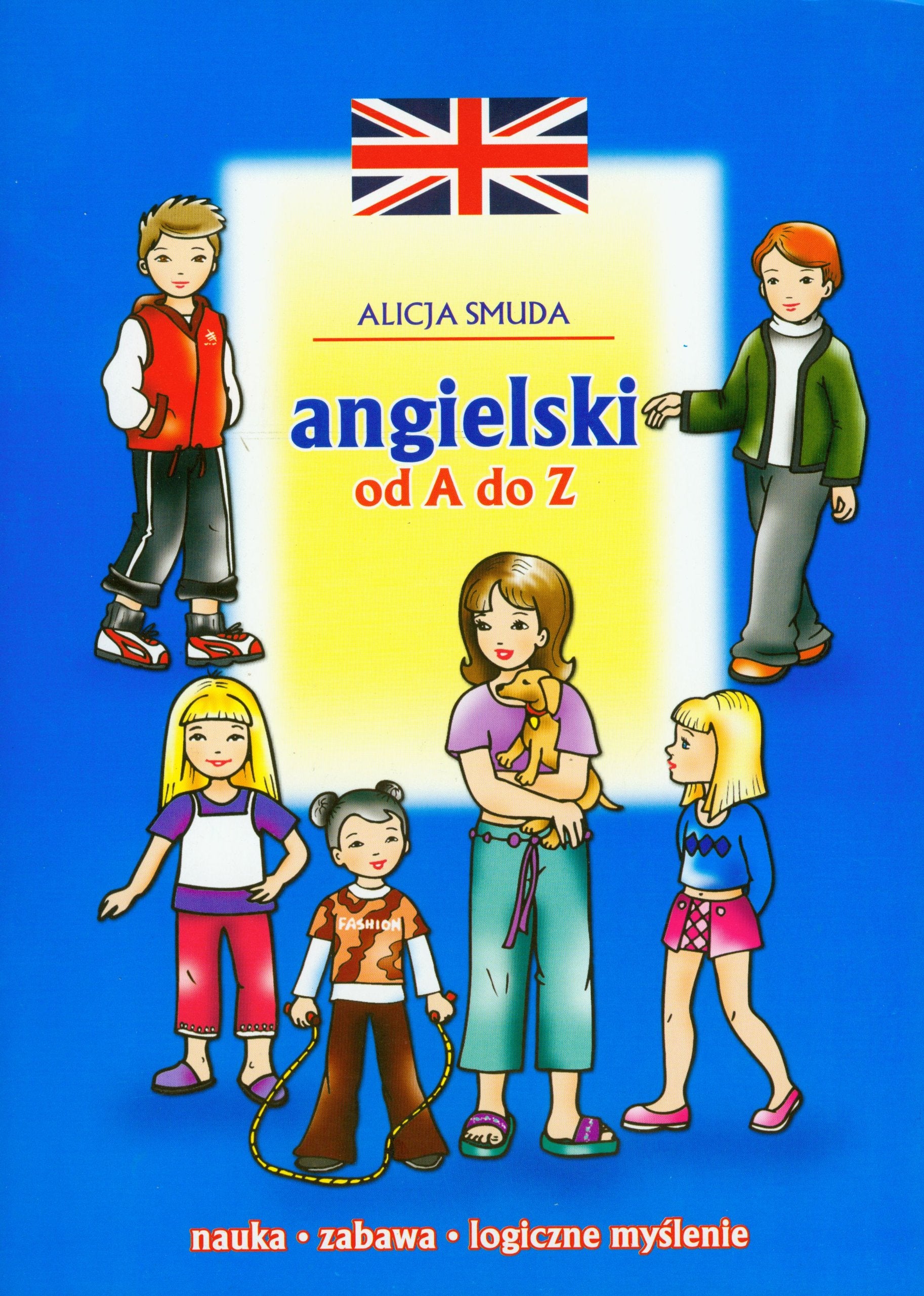Angielski od A do Z: Nauka, zabawa, logiczne myślenie book