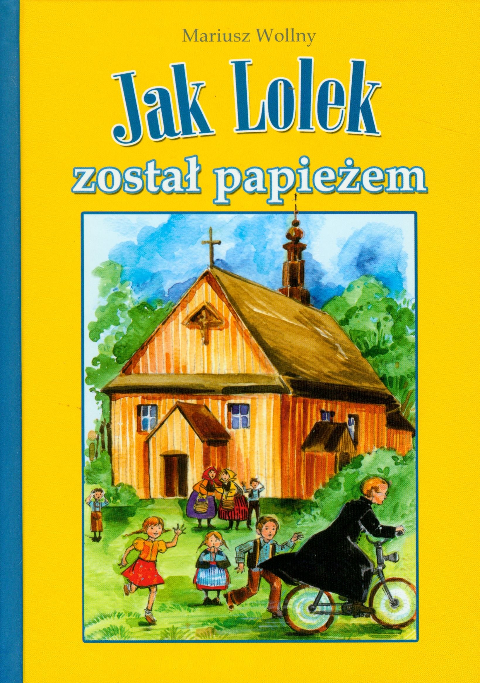 Jak Lolek został papieżem Books