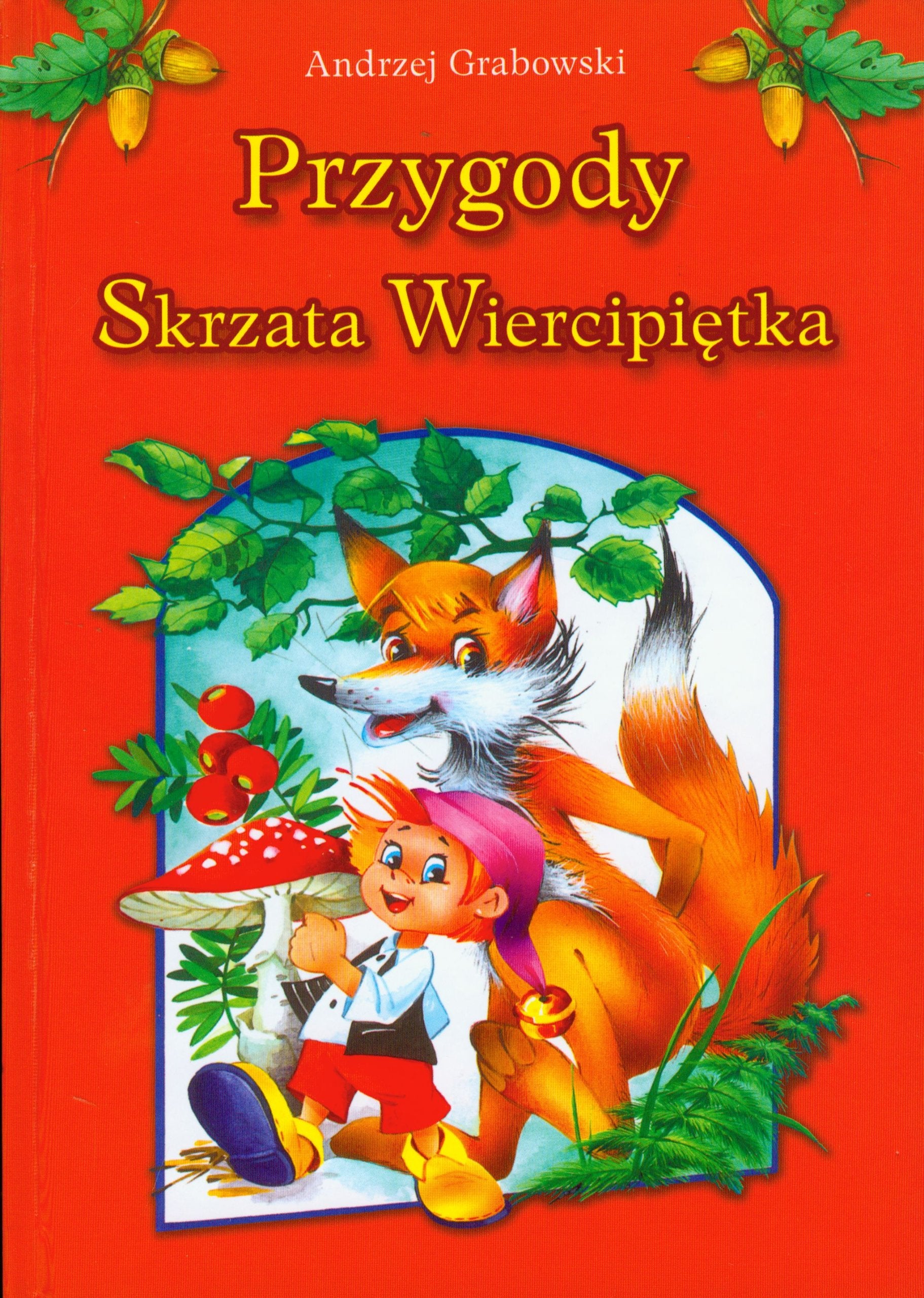 Przygody Skrzata Wiercipiętka book