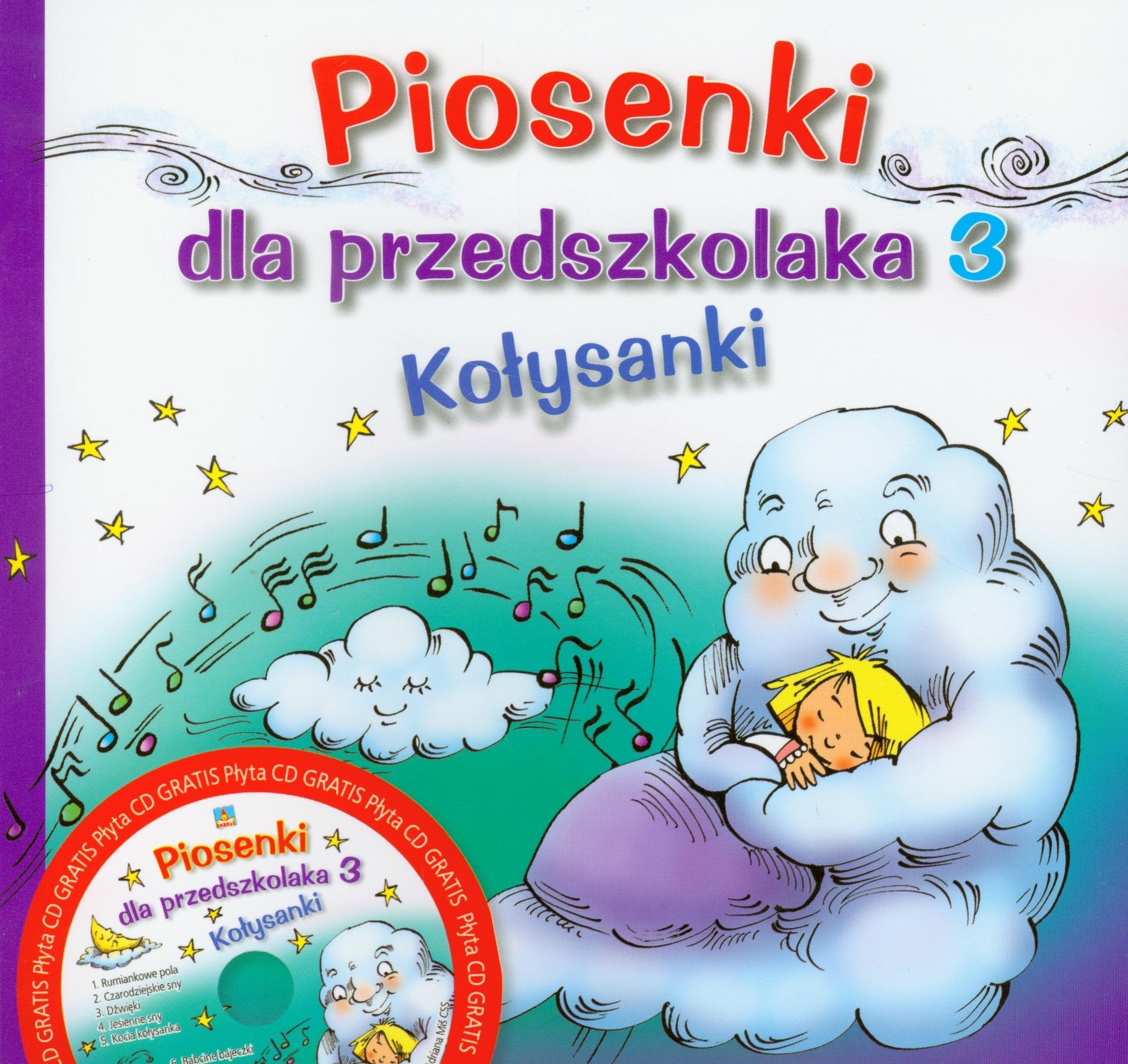 Piosenki dla przedszkolaka 3 Kołysanki + CD Books