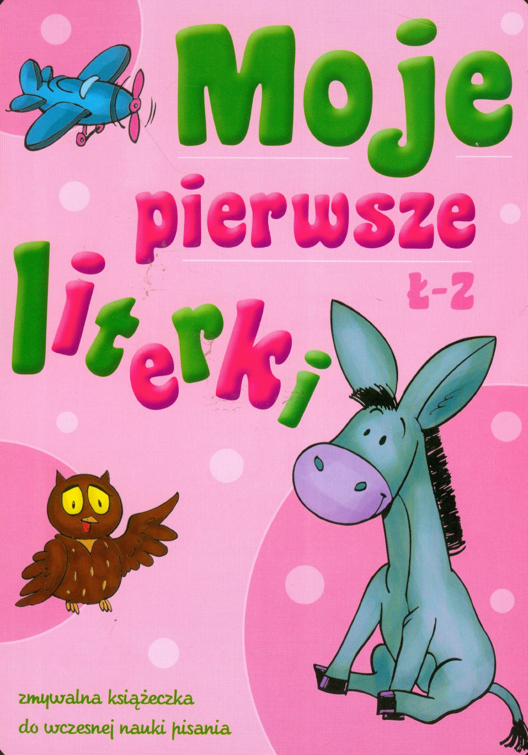 Moje pierwsze literki Ł-Z book