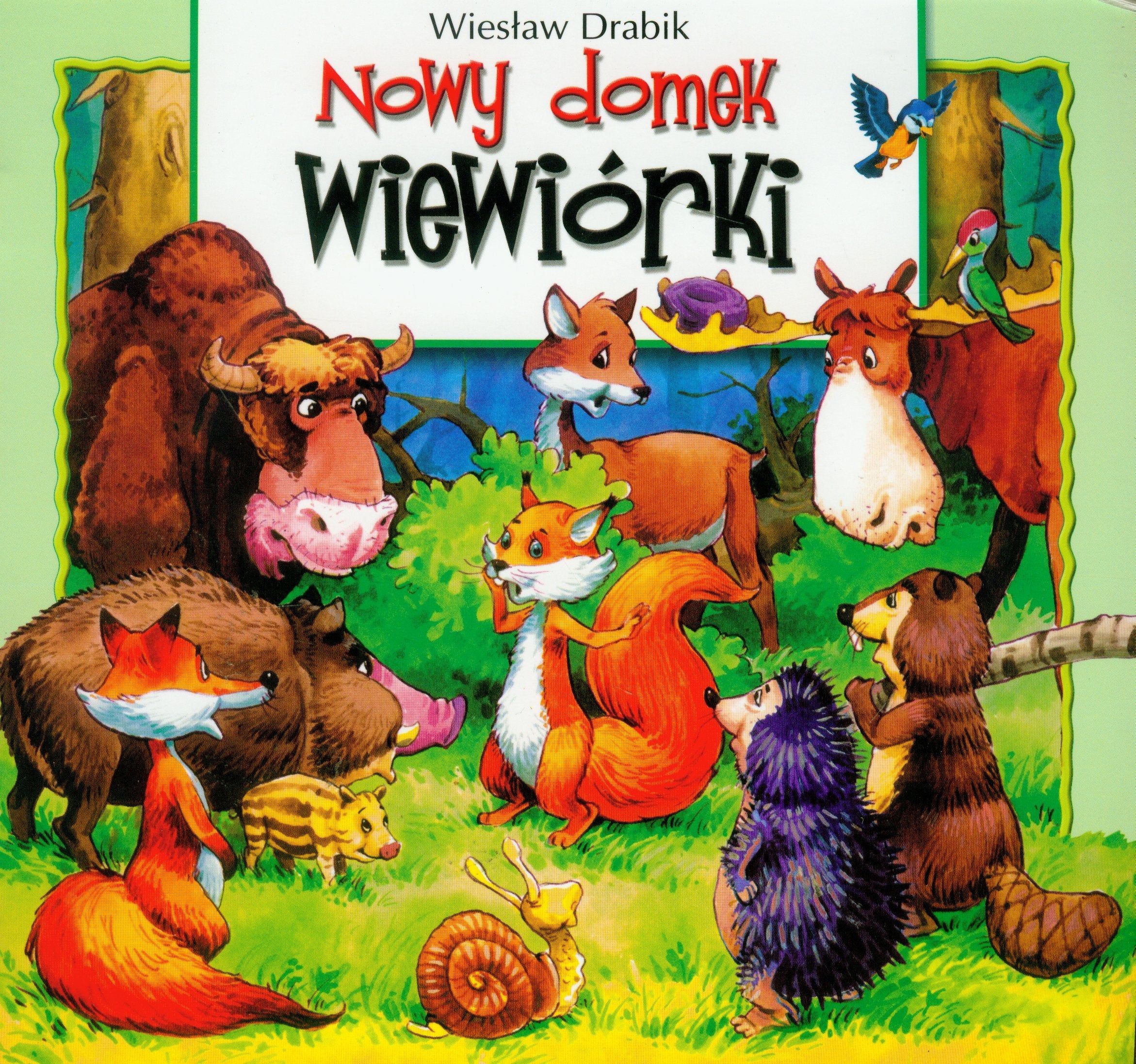 Nowy domek wiewiórki Books