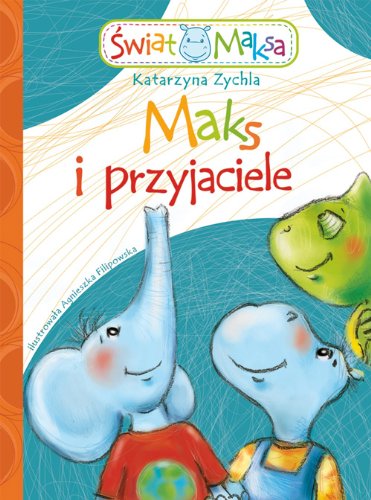 Maks i przyjaciele (Świat Maksa) Books