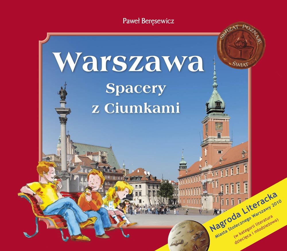 Warszawa Spacery z Ciumkami (SKRZAT POZNAJE ŚWIAT) Books
