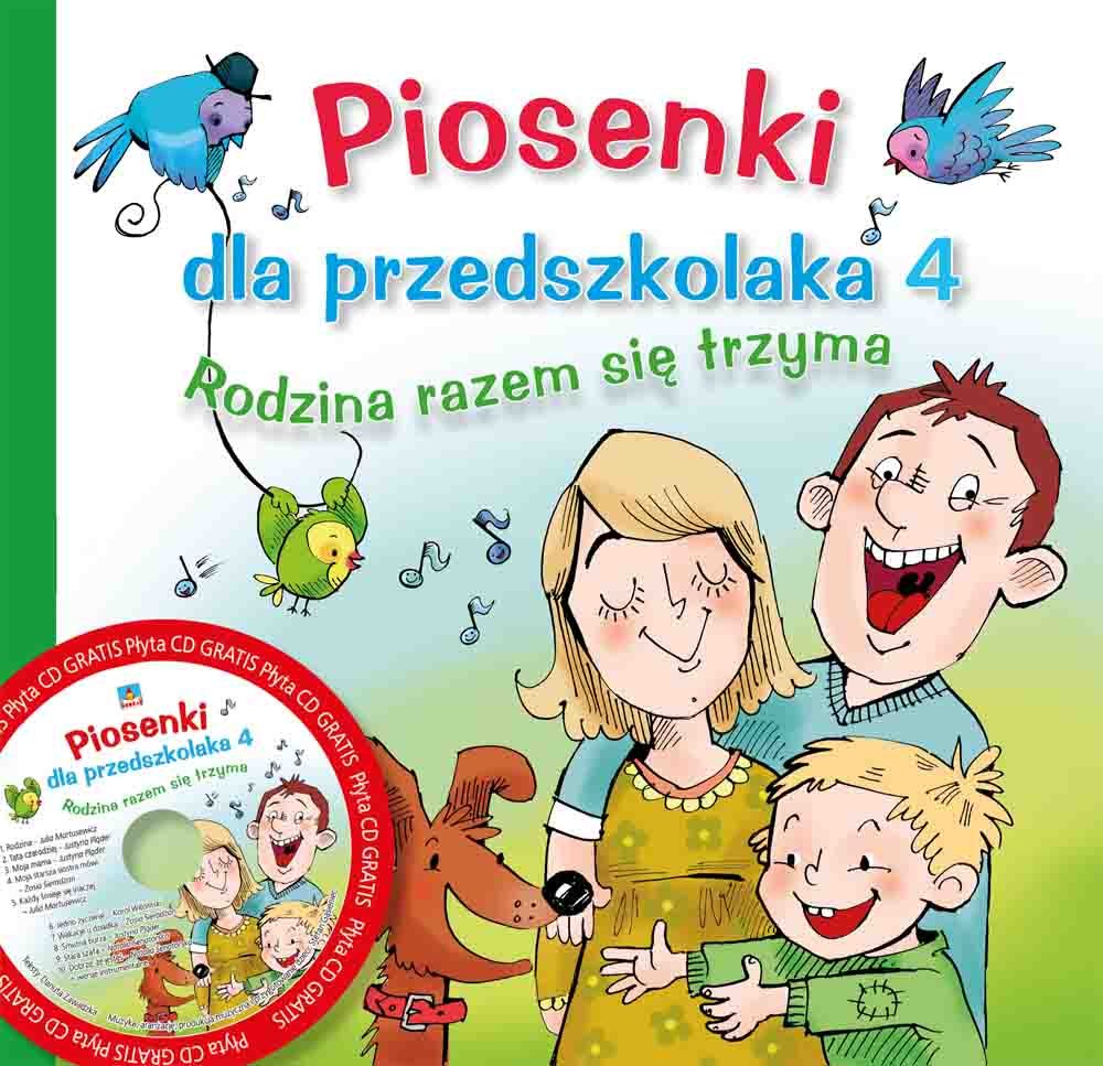 Piosenki dla przedszkolaka 4 Rodzina razem się trzyma z płytą CD Books