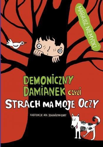 Demoniczny Damianek, czyli strach ma moje oczy Tom 2 book