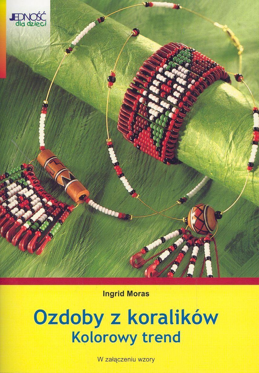 Ozdoby z koralików: Kolorowy trend Books