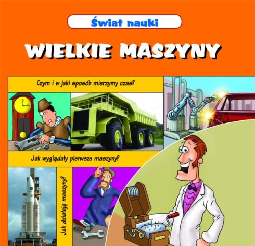 Wielkie maszyny Swiat nauki Books