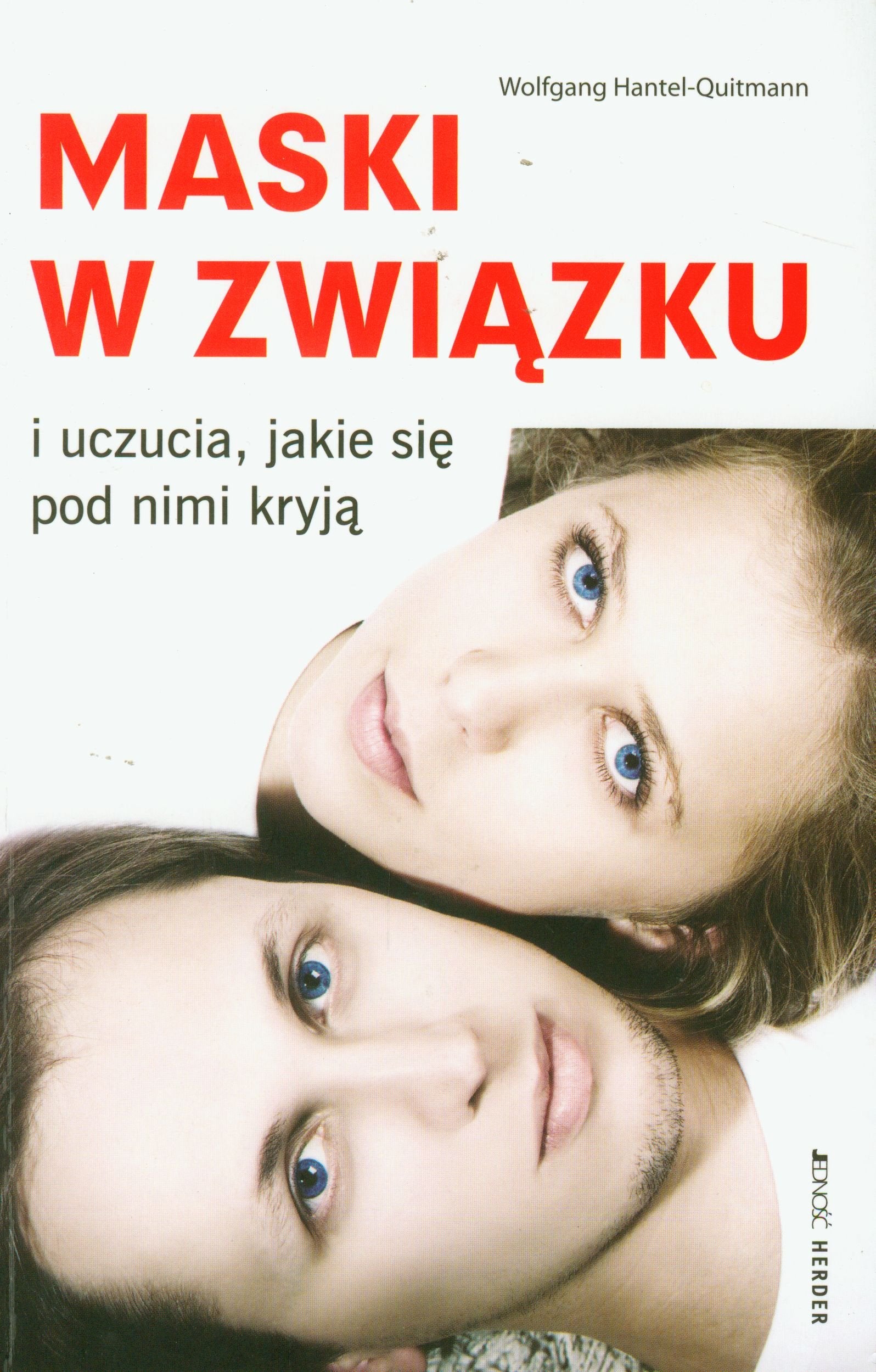 Maski w zwiazku i uczucia jakie sie pod nimi kryja Business, Finance & Career