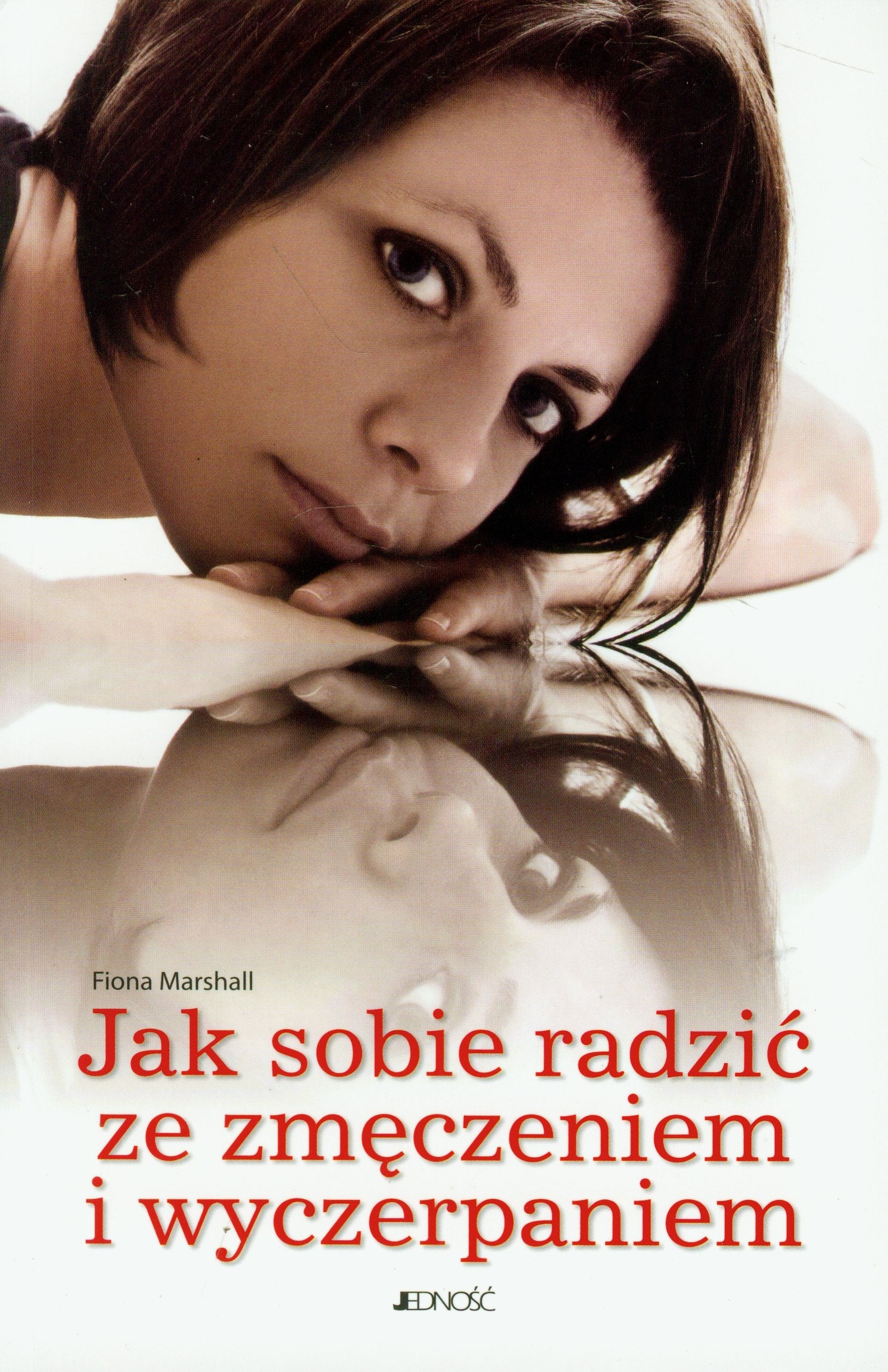 Jak sobie radzic ze zmeczeniem i wyczerpaniem Books