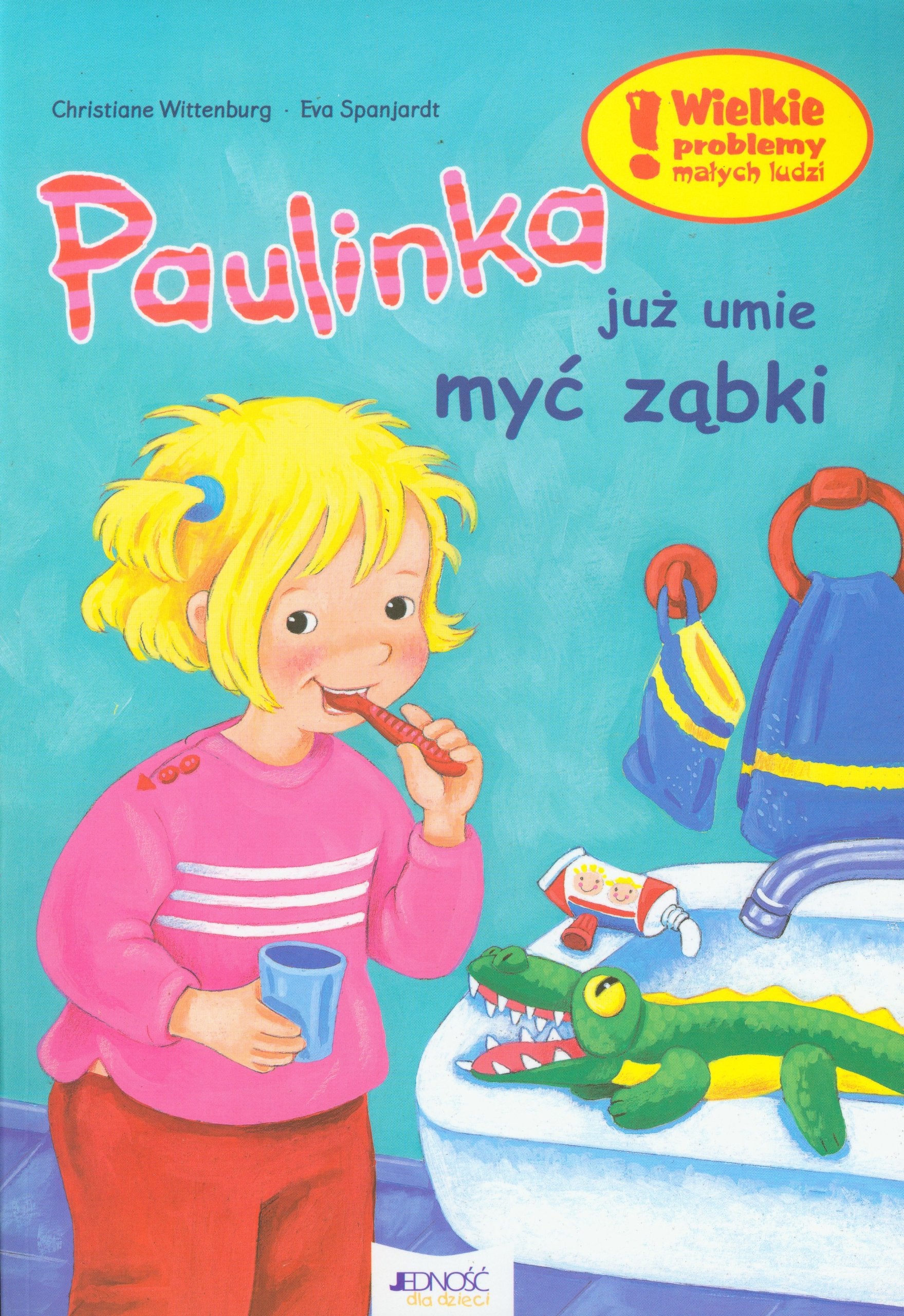Paulinka juz umie myc zabki Books
