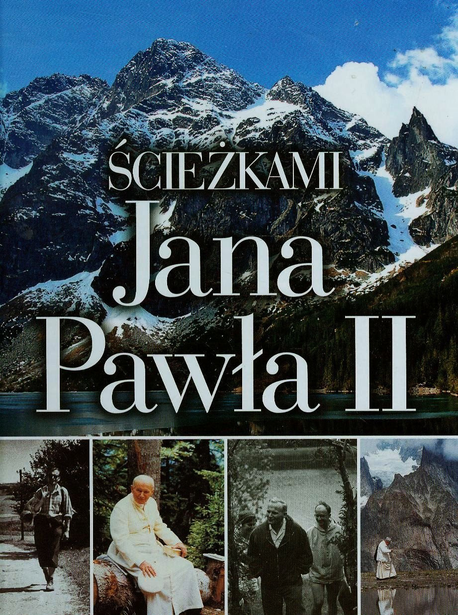 Ścieżkami Jana Pawła II book