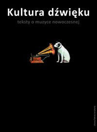 Kultura dzwieku. Teksty o muzyce nowoczesnej Books