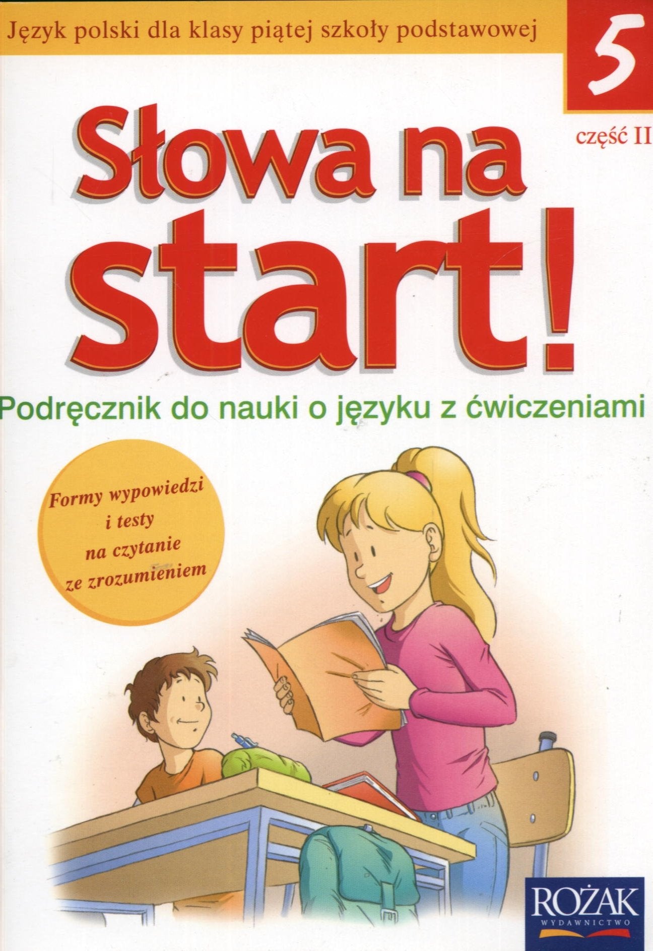 Slowa na start 5 Podrecznik do nauki o jezyku z cwiczeniami Czesc 2: Szkola podstawowa Books