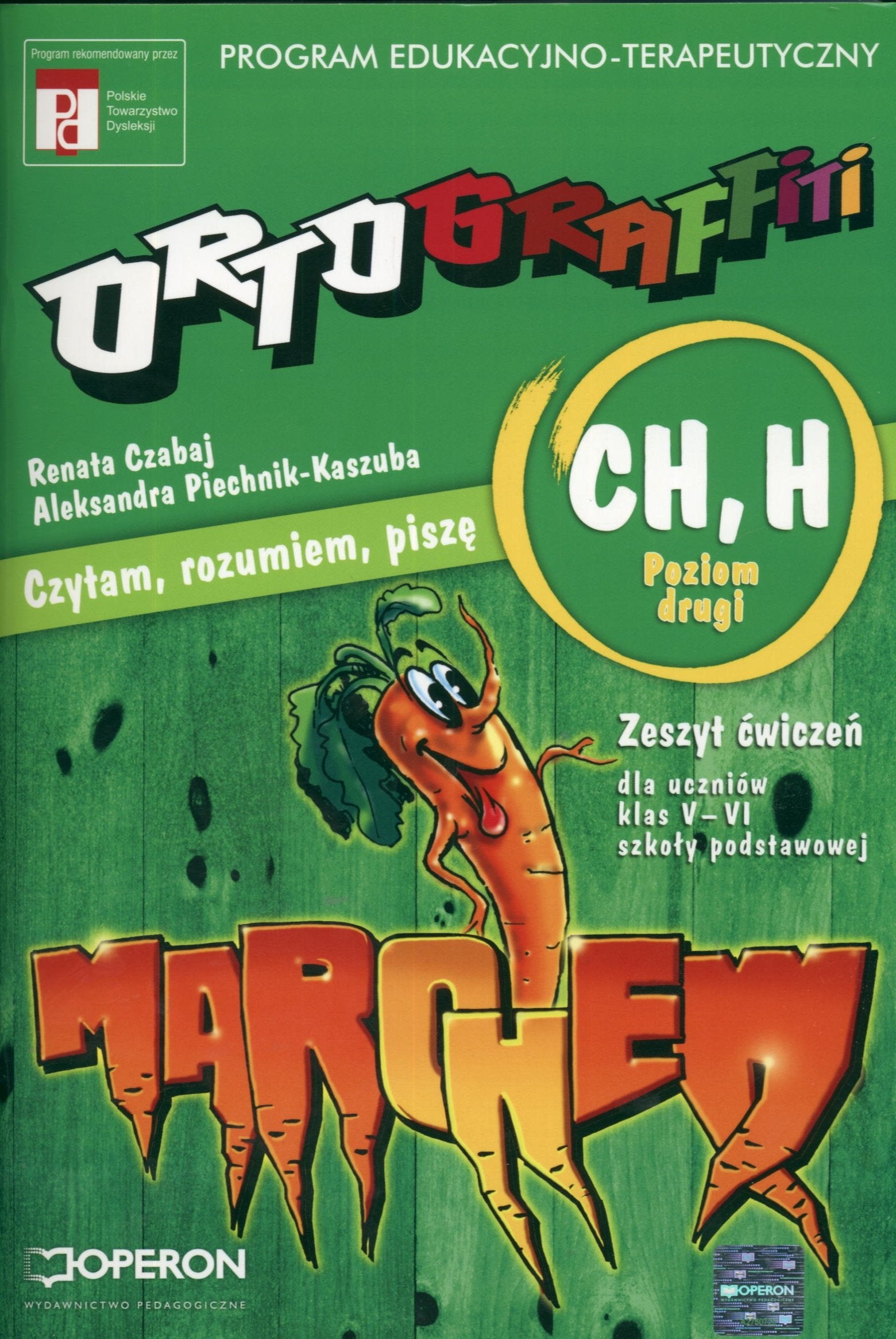 Ortograffiti Zeszyt cwiczen CH H Poziom 2: Szkola podstawowa Books