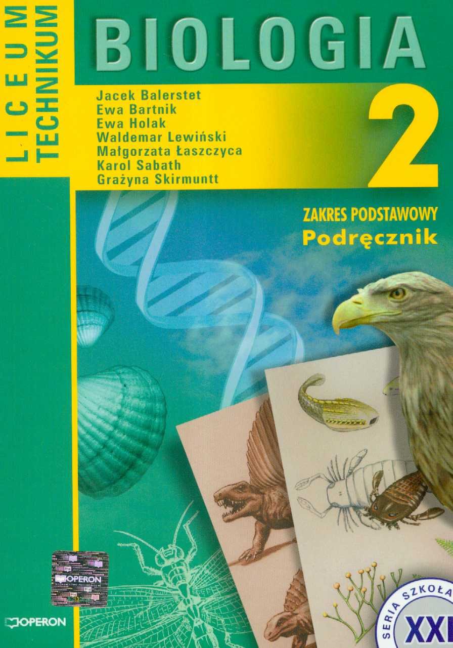Biologia 2 Podręcznik: Liceum technikum Zakres podstawowy (SZKOŁA XXI) Books