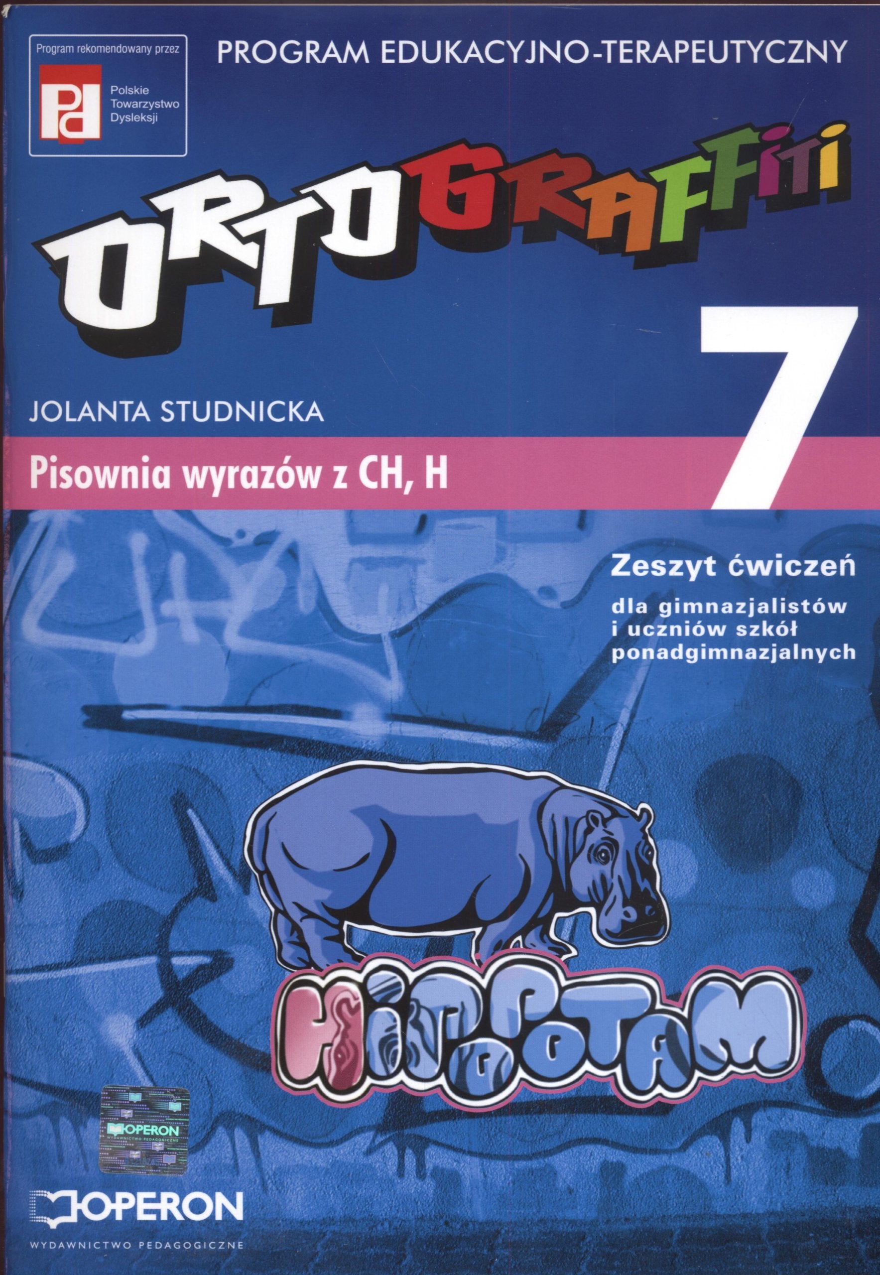 Ortograffiti 7 Zeszyt cwiczen Pisownia wyrazow z CH i H: Gimnazjum Education & Training