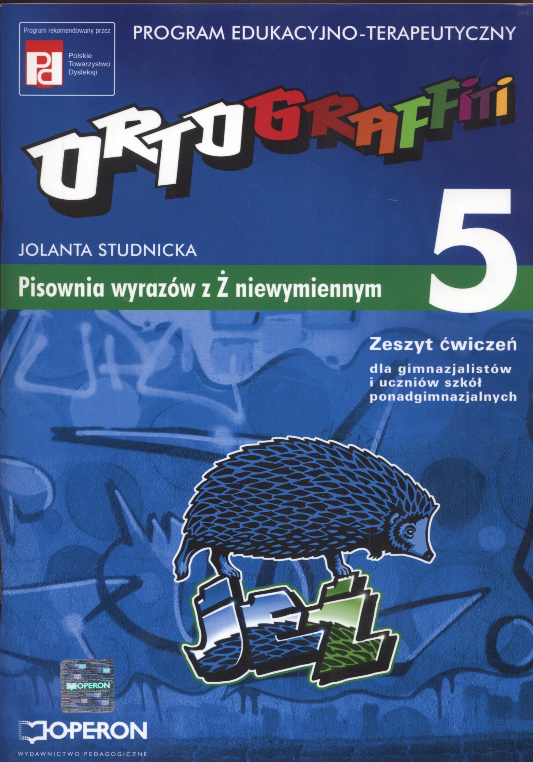 Ortograffiti 5 Zeszyt cwiczen Pisownia wyrazow z Z niewymiennym: Gimnazjum Education & Training
