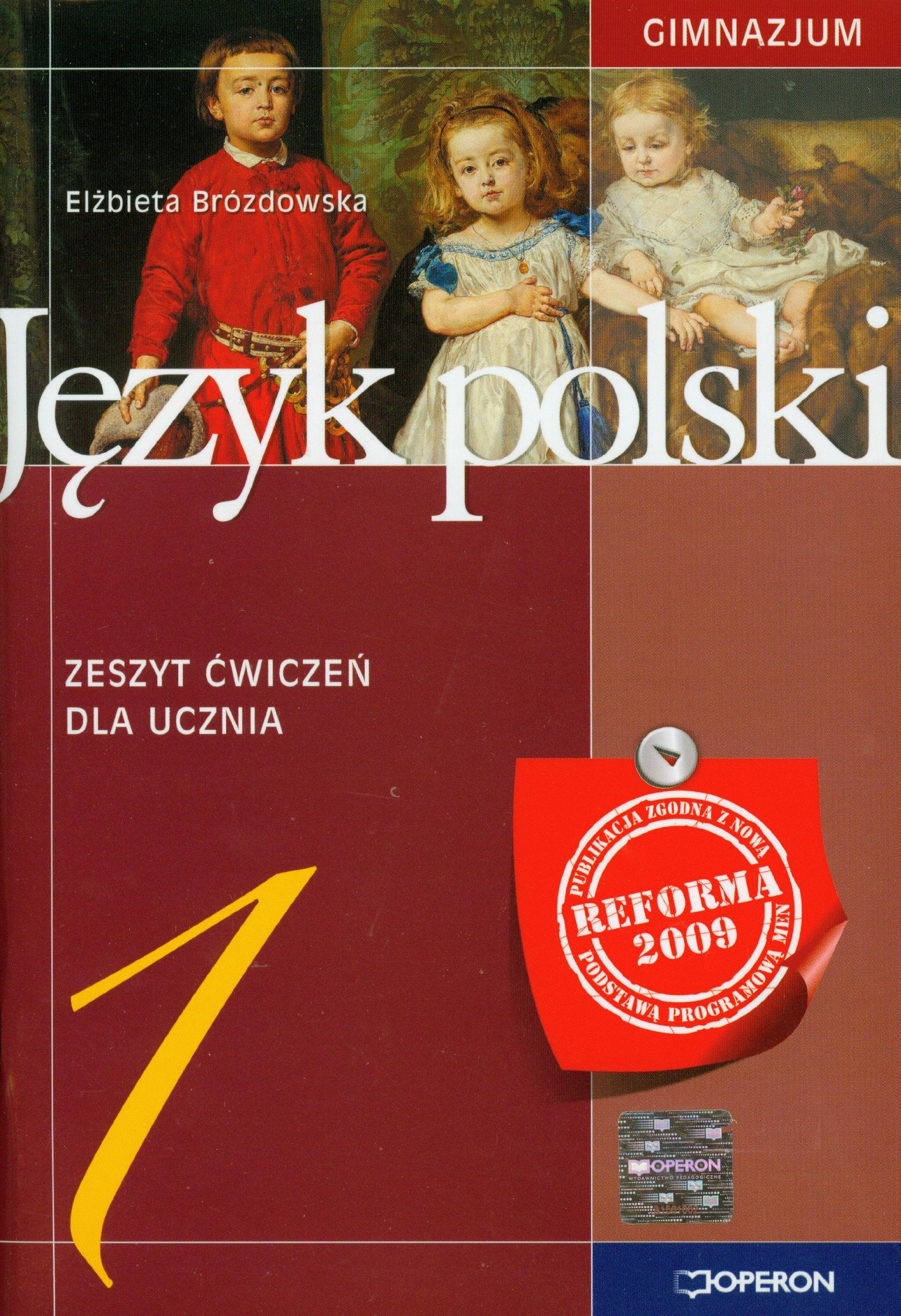 Język polski 1 Zeszyt ćwiczeń: Gimnazjum Books