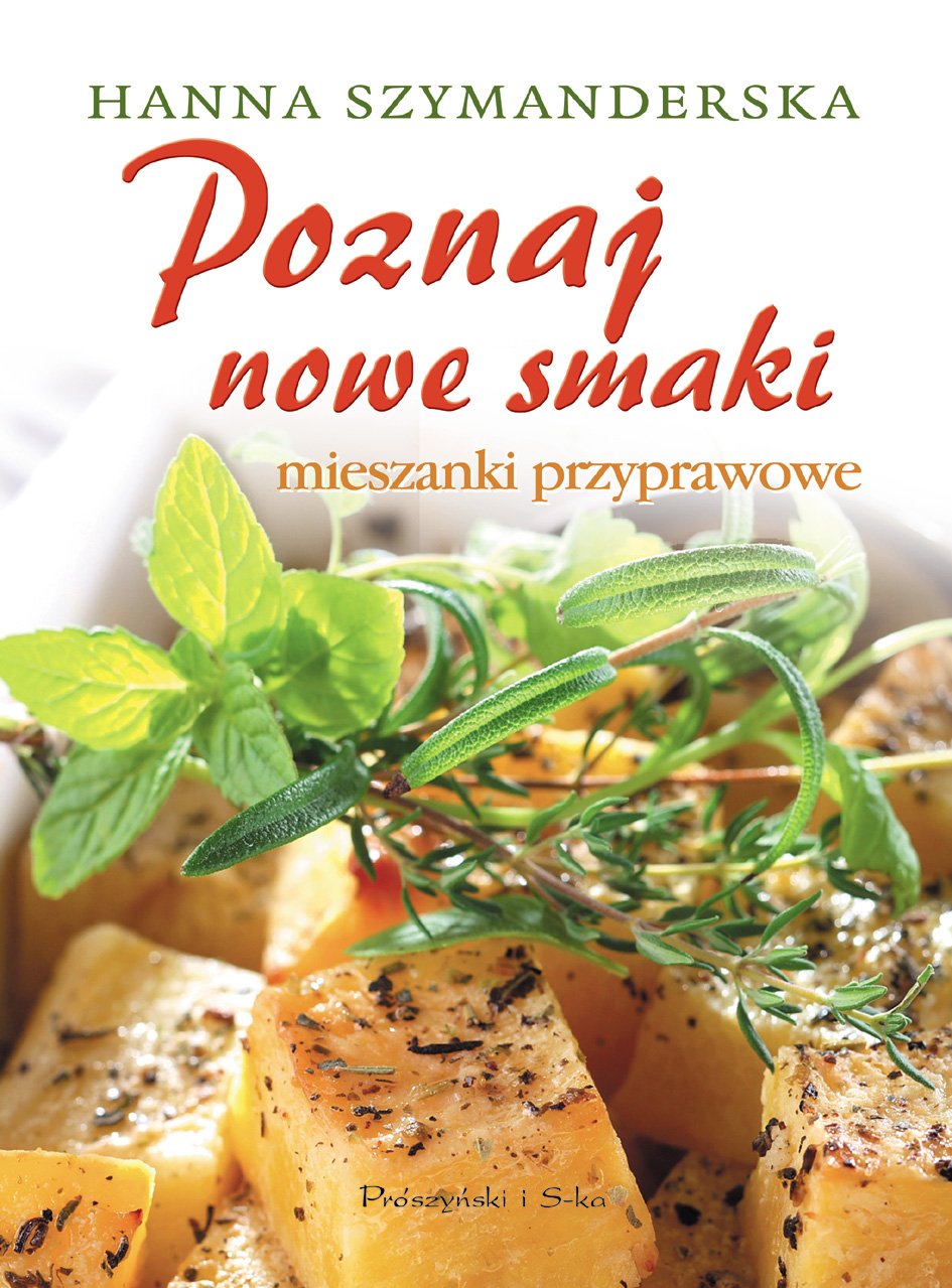 Poznaj nowe smaki: Mieszanki przyprawowe Books