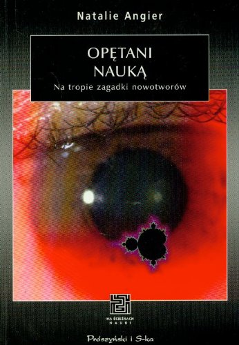 Opętani nauką: Na tropie zagadki nowotworów (Na Ścieżkach Nauki) Books