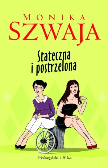 Stateczna i postrzelona Books
