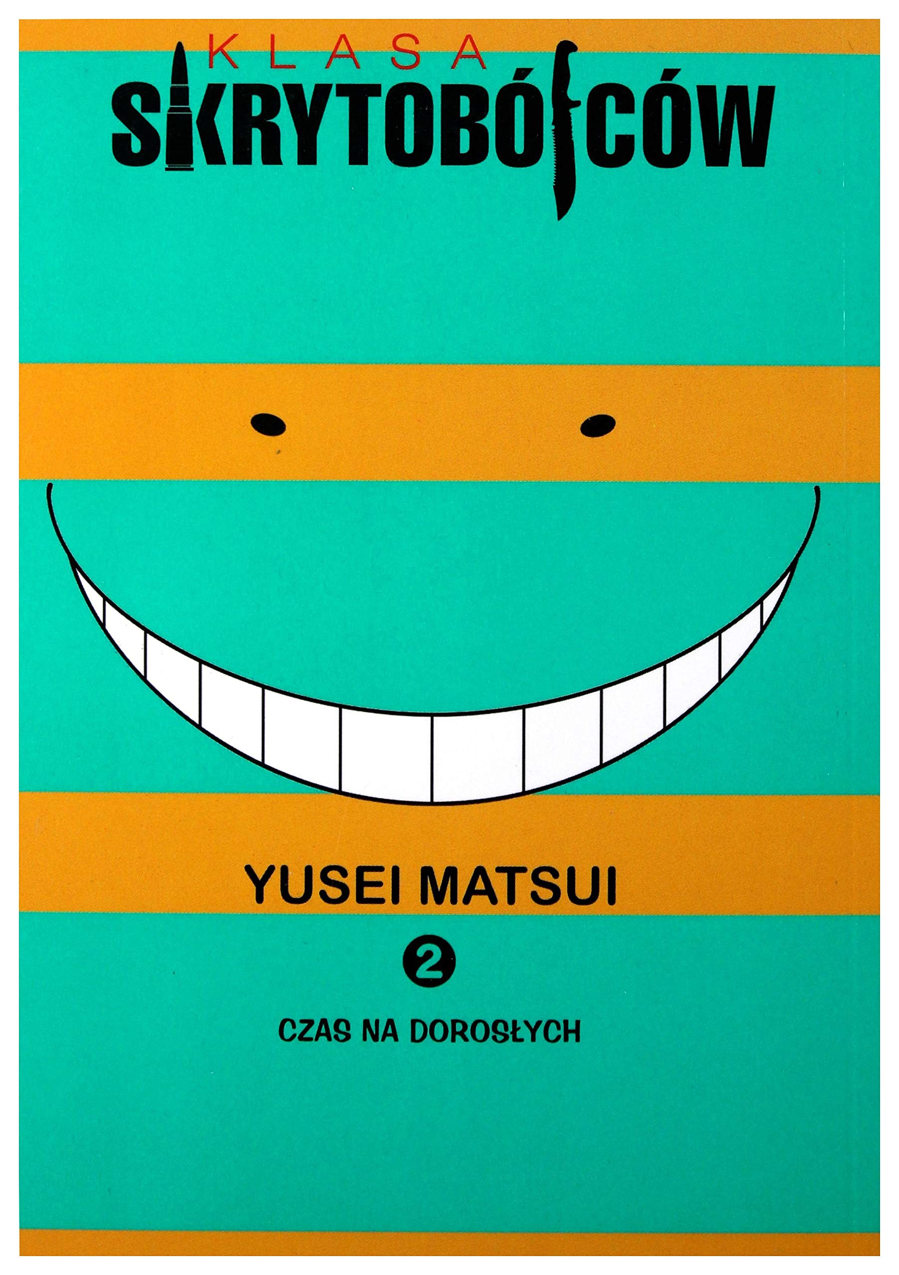Klasa Skrytobójców (Tom 02) - Yusei Matsui Books