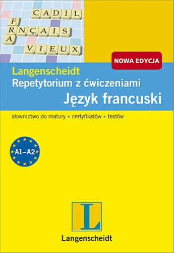 Repetytorium z ćwiczeniami Język francuski: Słownictwo do matury, certyfikatów, testów Books