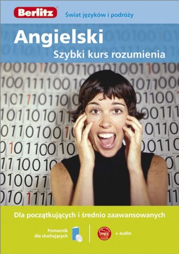 Angielski Szybki kurs rozumienia język: Dla początkujących i średniozaawansowanych Books