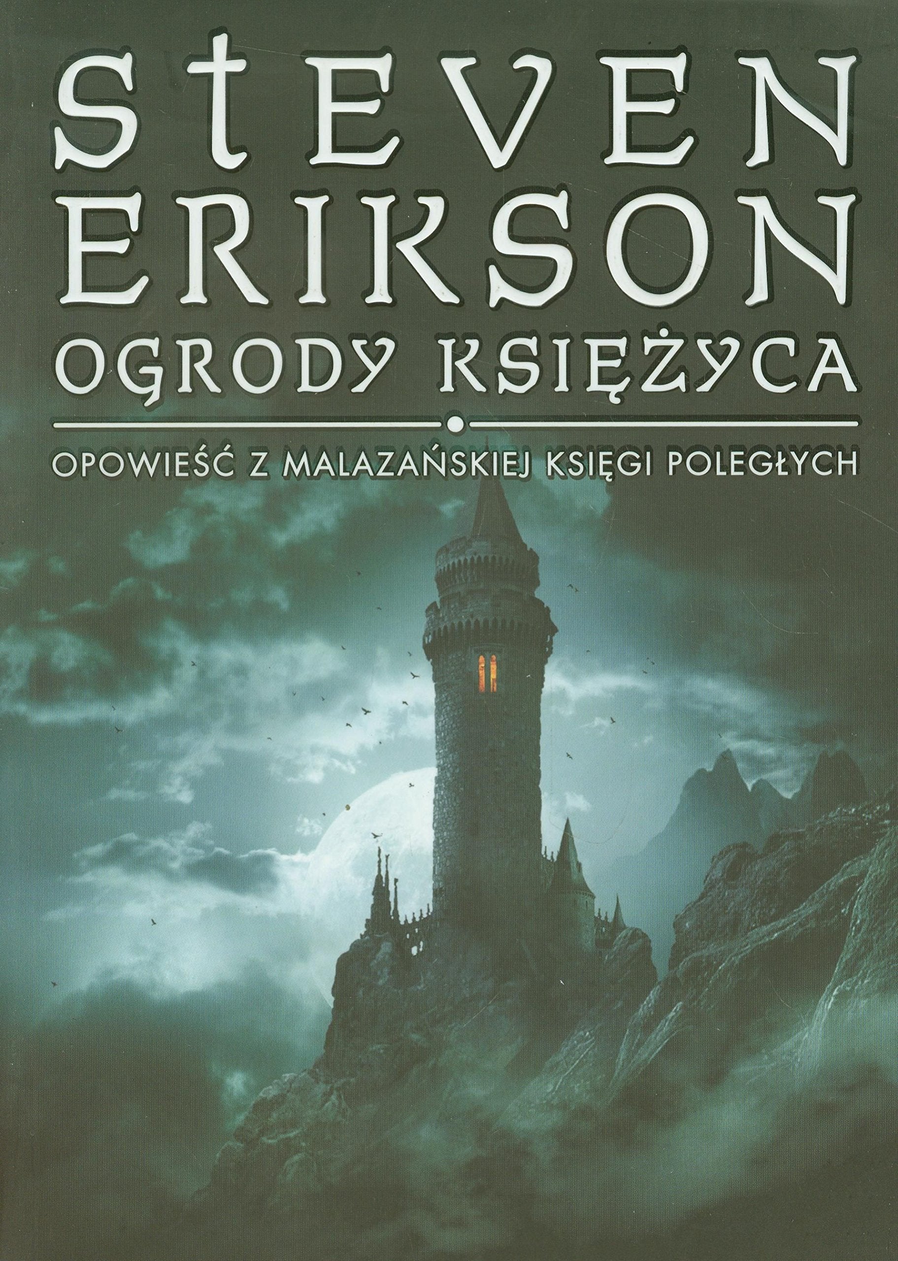 Ogrody księżyca: Opowieść z mazalańskiej księgi poległych Books