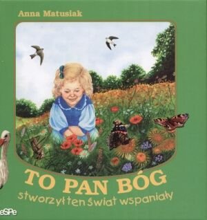 To Pan Bóg stworzyl ten swiat wspanialy book