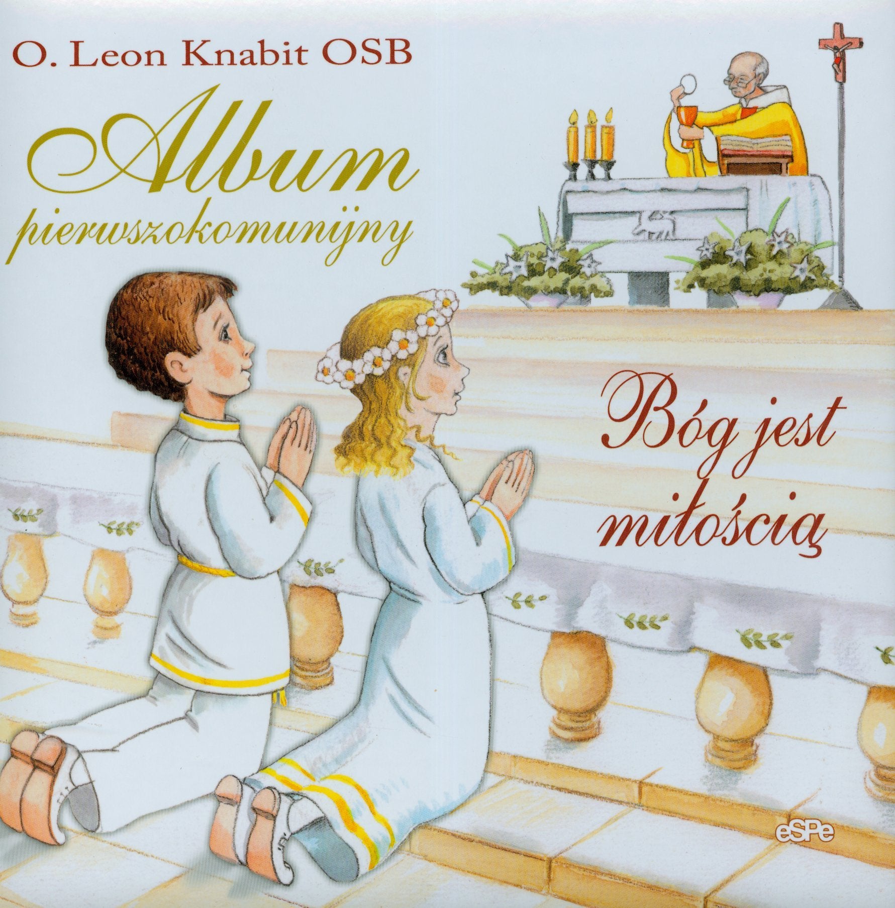 Bóg jest miłością Album pierwszokomunijny Books