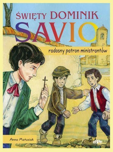 Swiety Dominik Savio: Radosny patron ministrantów Social Sciences